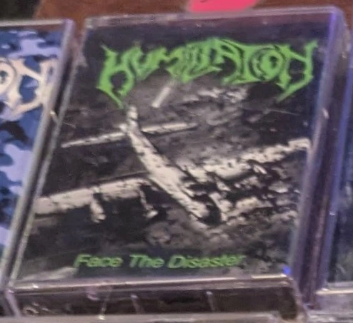 HUMILIATION Face the Disaster（カセット）