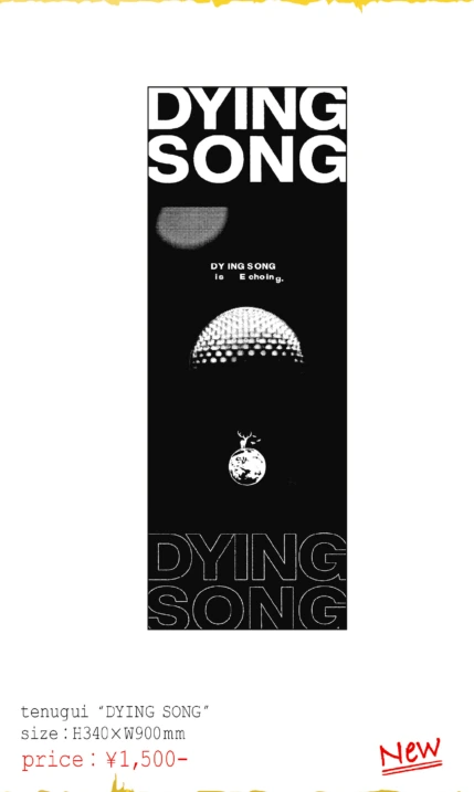 tenugui “DYING SONG”