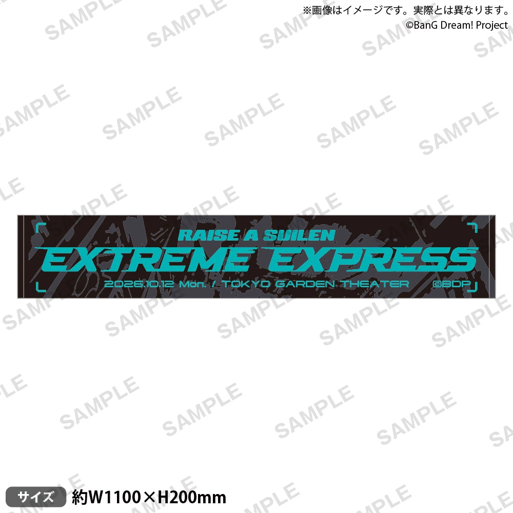 BanG Dream! 13th☆LIVE DAY3 : RAISE A SUILEN「EXTREME EXPRESS」 マフラータオル