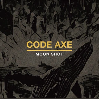 CODE AXE｜2nd single「MOON SHOT」