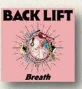 BACK LIFT｜5th Full Album『Breath』CD