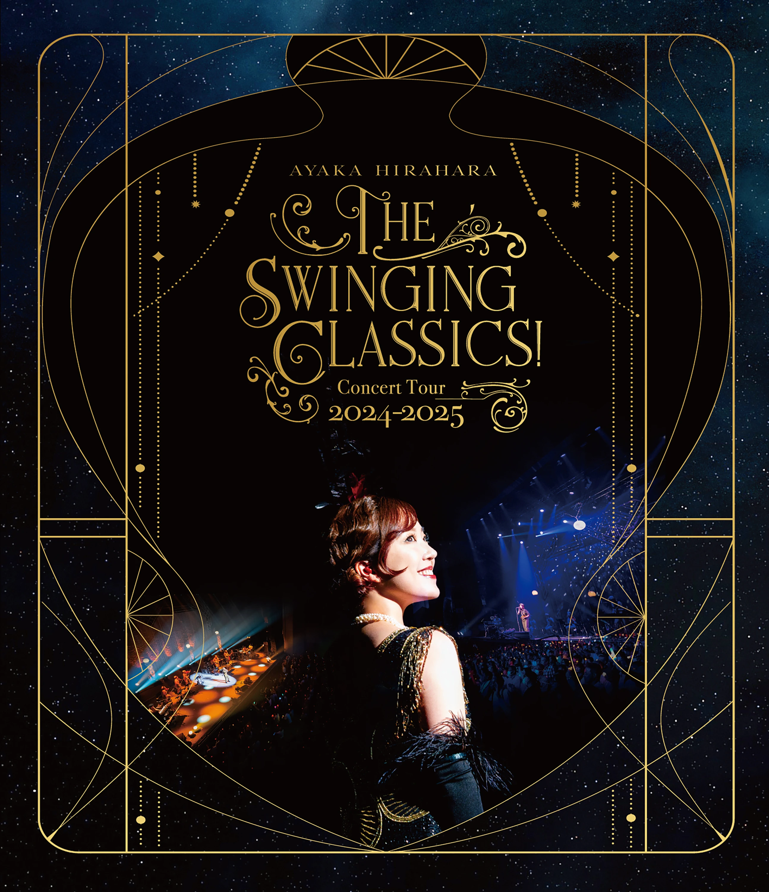 平原綾香 Concert Tour 2024 - 2025 ～ The Swinging Classics! ～ LIVE at Bunkamura オーチャードホール（Blu-ray）