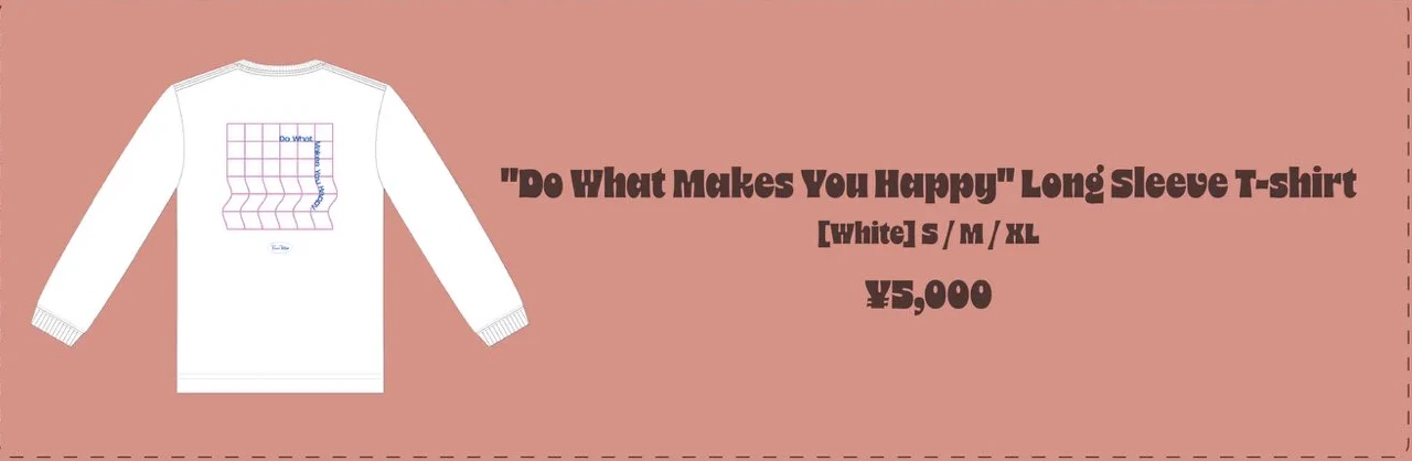 Furui Riho "Do What Makes You Happy" Long Sleeve T-shirt