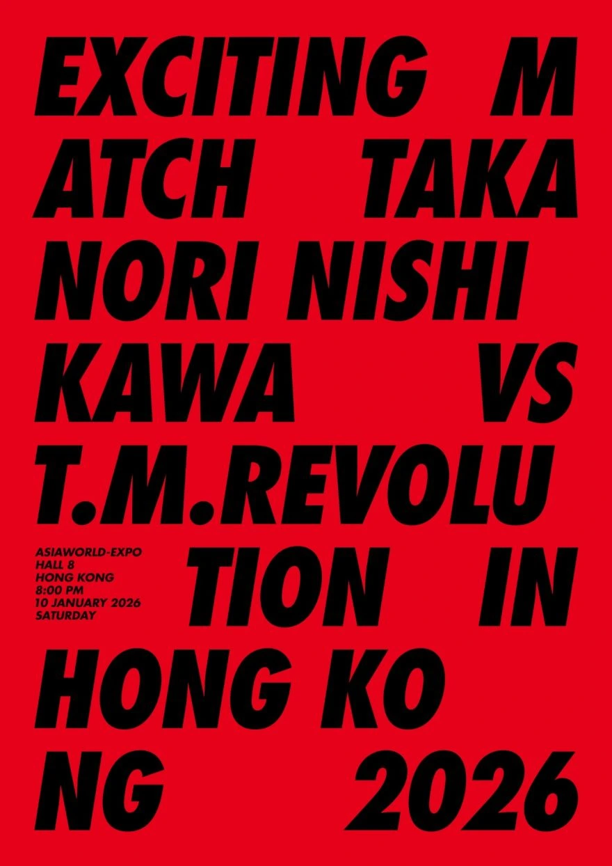 Exciting Match Takanori Nishikawa vs T.M.Revolution in Hong Kong 2026（初回生産限定盤［Blu-ray］）