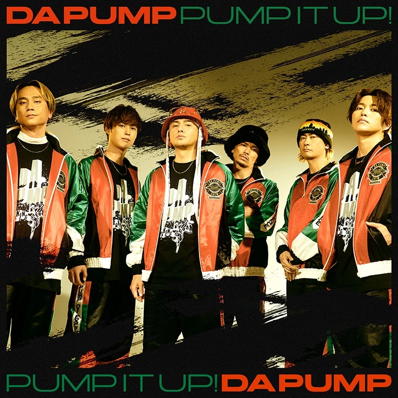 Pump It Up! feat. TAKUMA THE GREAT（初回限定盤【Blu-ray】・CD＋Blu-ray＋スマプラ）