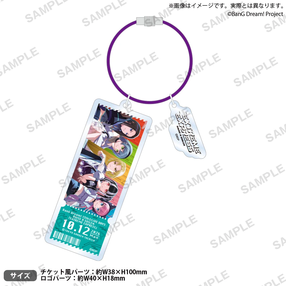BanG Dream! 13th☆LIVE DAY3 : RAISE A SUILEN「EXTREME EXPRESS」 チケット風記念キーホルダー