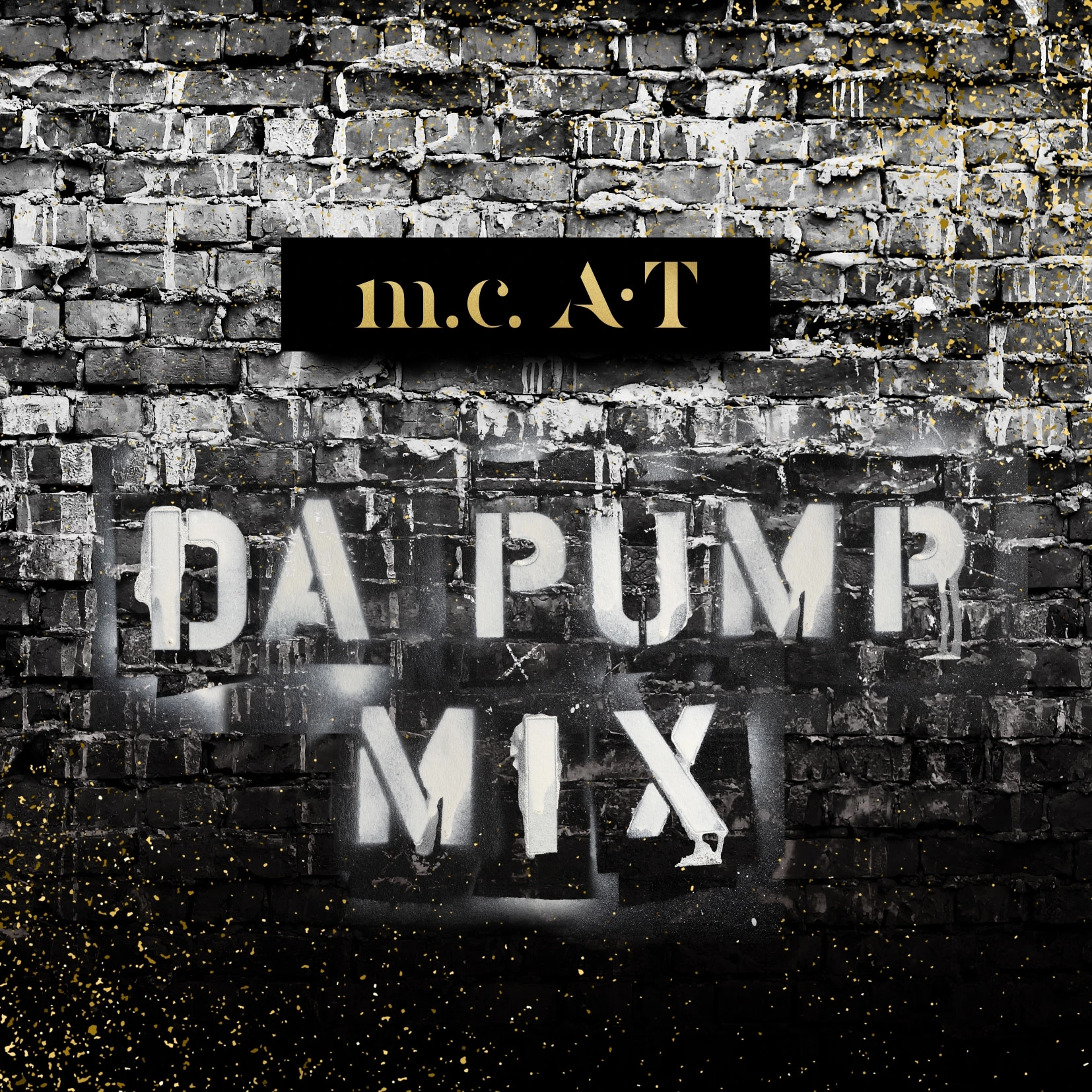 m.c.A・T DA PUMP MIX（CD）