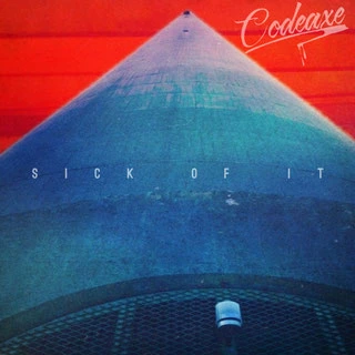 CODE AXE｜2nd EP「SICK OF IT」