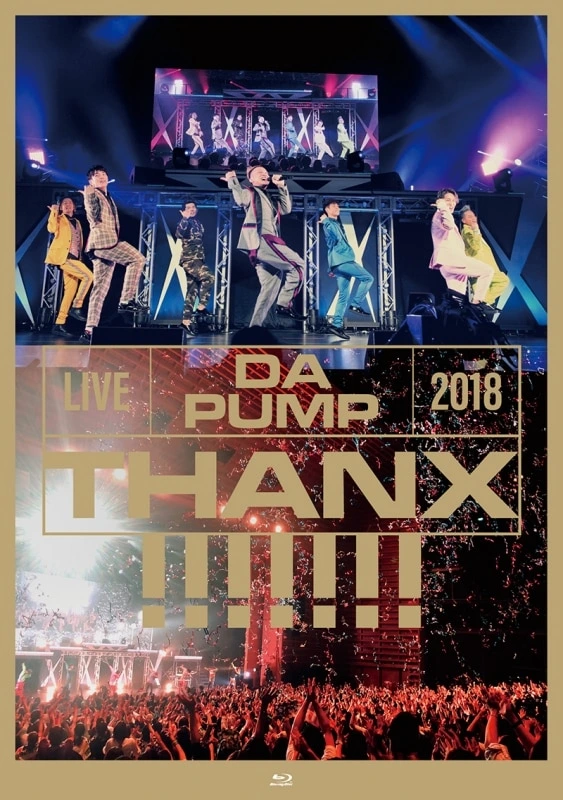 LIVE DA PUMP 2018 THANX!!!!!!! at 東京国際フォラムホールA（通常盤 / Blu-ray(スマプラ対応)）